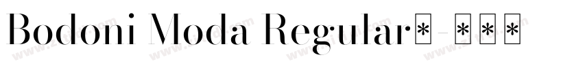 Bodoni Moda Regular下字体转换